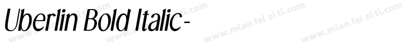 Uberlin Bold Italic字体转换